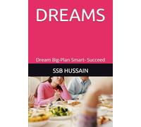 DREAMS: Dream Big-Plan Smart- Succeed