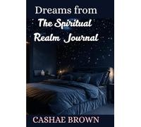 Dreams from The Spiritual Realm Journal: (Write about all The Storms you Survived)