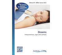 Dreams: Interpretations, signs and symbols