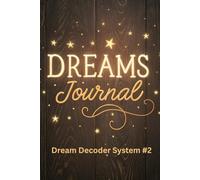 Dreams Journal: Dream Decoder System #2