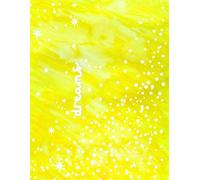 Dreams Journal: Let Flow All of Your Colorful Thoughts and Boundless Creativity | 150 Pages, 11 x 8.5"
