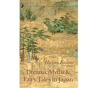 Dreams, Myths and Fairy Tales in Japan