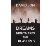 Dreams, Nightmares, and Treasures