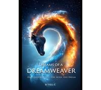 Dreams of a Dreamweaver: One Consciousness, One Mind, One Dream