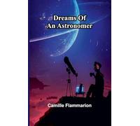 Dreams Of An Astronomer