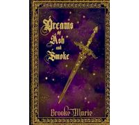 Dreams of Ash and Smoke: 1 - NUOVO