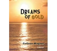 Dreams of Gold