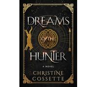 Dreams of the Hunter