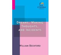 Dreams, Waking Thoughts, and Incidents