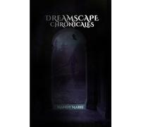 Dreamscape Chronicals: Blood Born Queen, Hellfire, Smoked In