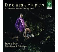 Sidere Duo – Dreamscapes: Nouvelle Musique Australienne pour Flûte et Piano – CD – Da Vinci