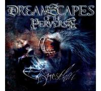 Dreamscapes Of The Perverse - Ginnesthai