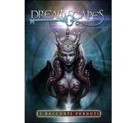 Dreamscapes. Racconti perduti