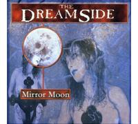 Dreamside,the - Mirror Moon