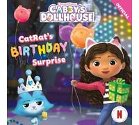 DreamWorks Gabby's Dollhouse: CatRat's Birthday Surprise