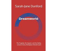 Dreamworld: The Tragedy, the Inquest, and the Safety Lessons Every Workplace Should Learn