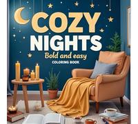 Dreamy Cozy Worlds Vol.1 - Cozy Nights: Cute & easy Coloring Book for Adults and teens with Cats, Candles, Books, and Magical Cozy Scenes to Relieve Stress and Unwind