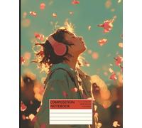 Dreamy Days Composition Notebook: Aesthetic Journal with Cherry Blossom Vibes and Headphones Girl Cover - Lined Notebook for Teens, Students & Writers