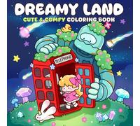 Dreamy Land: Coloring Book for Adults and Teens Featuring Tiny Girl Adventures, Magical Landscapes, and Adorable Friends for Relaxation