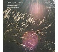 Drechsler Ulrich; Battaglia Stefano - Little Peace Lullaby