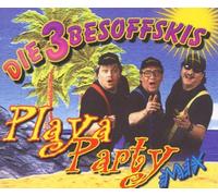 Drei Besoffskis,die - Playa Party Mix