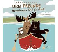 Drei Freunde: Gemeinsam sind sie stark: Der Klassiker jetzt endlich auch als Pappbilderbuch: 4