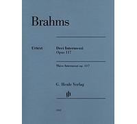 Drei Intermezzi op. 117