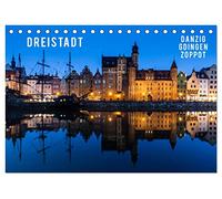 Dreistadt - Danzig, Gdingen, Zoppot (Tischkalender 2026 DIN A5 quer), CALVENDO Monatskalender: Originelle und überraschende Fotos aus Polen