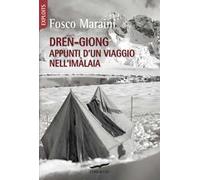 Dren-giong. Appunti d'un viaggio nell'Imàlaia