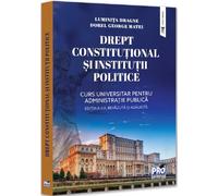 Drept constitutional si institutii politice. Curs universitar - Luminita Dragne, George Dorel Matei