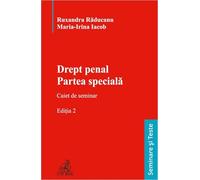 Drept penal. Partea speciala. Caiet de seminar Ed.2 - Ruxandra Raducanu, Maria-Irina Iacob