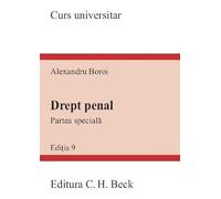 Drept penal. Partea speciala. Curs universitar Ed.9 - Alexandru Boroi