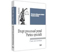 Drept procesual penal. Partea speciala - Ramona Mihaela Coman, Bogdan Bodea