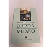 Dresda Milano - Enrica Yvonne Dilk (Viennepierre edizioni)