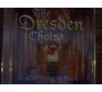 Dresden Choir - 600 Years of Music