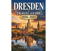 Dresden Travel Guide 2026-2027: Navigate Timed Tickets, Avoid Scams, and Explore Neustadt Along the Elbe