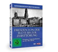 Dresden Von Der Blüte Bis Zur Zerstörung