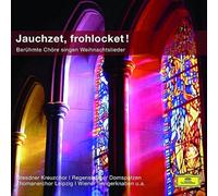 DRESDNER KREUZCHOR - JACHZET, FROHLOCKET!