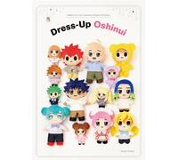 Dress-Up Oshinui: Make Your Own Favorite Character Plushies