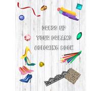 Dress Up Your Dreams Coloring Book