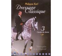 Dressage classique, philosophie de la legerte, vol. 3 : l'ecole de danse
