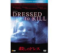Dressed to Kill [80/E, J/S: E, J]