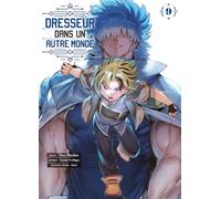 Dresseur dans un autre monde T09