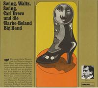 Drevo Carl Und Die C - Swing,Waltz,Swing