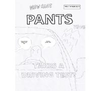 Drew Alot Pants Takes a Driving Test (Tascabile)