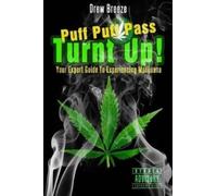 Drew Breeze Turnt Up Puff Puff Pass (Tascabile)