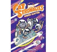 Drew Brockington CatStronauts: Cosmic Clutter (Copertina rigida)