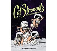 Drew Brockington Catstronauts: Mission Moon (Tascabile) Catstronauts
