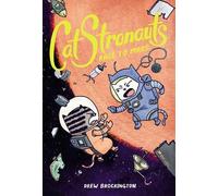 Drew Brockington CatStronauts: Race to Mars (Tascabile) Catstronauts