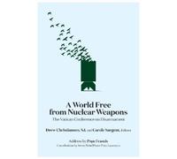 Drew Christiansen A World Free from Nuclear Weapons (Copertina rigida)